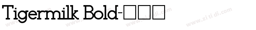 Tigermilk Bold字体转换
